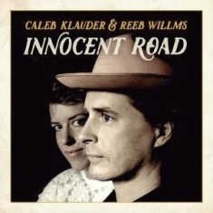 Klauder Caleb & Reeb Willms - Innocent Road