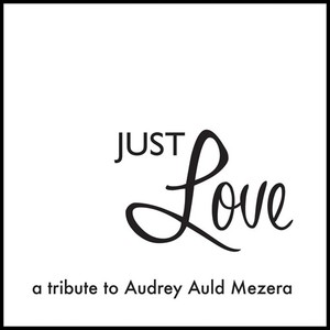 Auld Audrey - Just Love