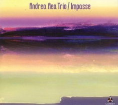 Rea Andrea (Trio) - Impasse
