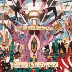 Trembling Bells & Bonnie Prince Bil - Bonnie Bells Of Oxford