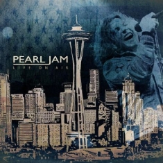 Pearl Jam - Live On Air