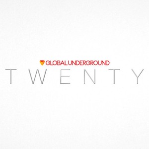 Various - Global Underground: Twenty