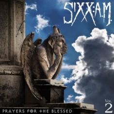 Sixx: A.M. - Prayers For The Blessed, Vol. 2 (Lt