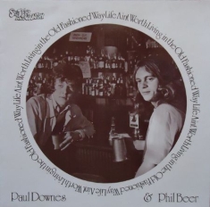 Downs Paul & Phil Beer - Life Ain't Worth Living