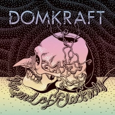 Domkraft - End Of Electricity The