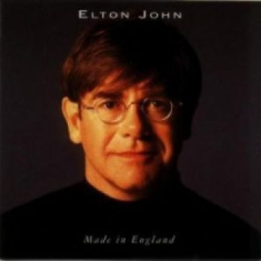 Elton John - Made In England (Import)