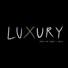 Blandade Artister - Luxury 2006-2016 Best Of