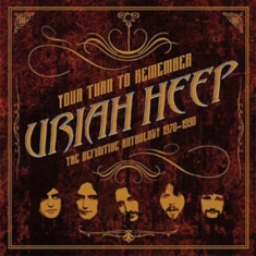 Uriah Heep - Your Turn To Remember: The Definiti