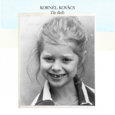 Kovacs Kornel - Bells