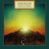 Greenleaf - Trails & Passes i gruppen CD / Hårdrock/ Heavy metal hos Bengans Skivbutik AB (2160074)
