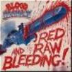 Blood Money - Red Raw And Bleeding (Lp Black Viny i gruppen VINYL / Hårdrock/ Heavy metal hos Bengans Skivbutik AB (2165917)