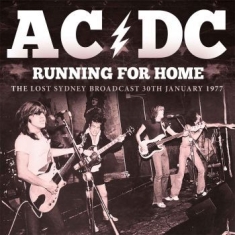 AC/DC - Running For Home (Broadcast 1977)