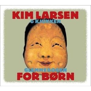 Kim Larsen & Kjukken - Glemmebogen For Børn