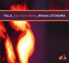Falla Manuel De - Solo Piano Works