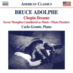 Carlo Grante - Chopin Dreams, Seven Thoughts Consi