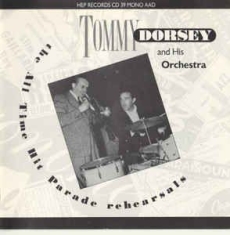 Tommy Dorsey - All Time Hit Parade Rehearsals i gruppen CD / Jazz/Blues hos Bengans Skivbutik AB (2236314)