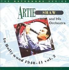 Artie Shaw - In Hollywood 1940-1941 Vol. 2 i gruppen CD / Jazz/Blues hos Bengans Skivbutik AB (2236318)