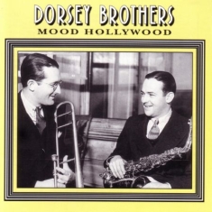 Dorsey Brothers - Mood Hollywood