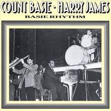 Basie Count / Harry James - Basie Rhythm i gruppen CD / Jazz/Blues hos Bengans Skivbutik AB (2236357)