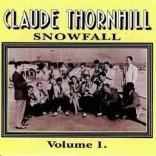 Thornhill Claude - Snowfall i gruppen CD / Jazz/Blues hos Bengans Skivbutik AB (2236371)