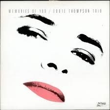 Thompson Eddie - Memories Of You i gruppen CD / Jazz/Blues hos Bengans Skivbutik AB (2236396)