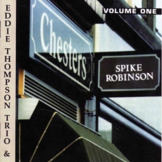 Robinson Spike / Eddie Thompson - At Chester's 1