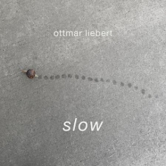 Liebert Ottmar - Slow