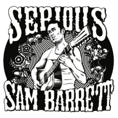 Barrett Serious Sam - Serious Sam Barrett