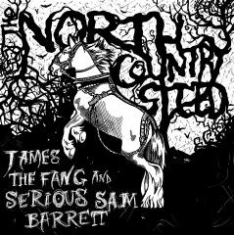 James The Fang / Serious Sam Barret - North Country Steed i gruppen CD / Rock hos Bengans Skivbutik AB (2236522)