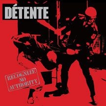 Detente - Recognize No Authority: 30Th Annive i gruppen CD / Hårdrock/ Heavy metal hos Bengans Skivbutik AB (2236541)
