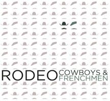 Cowboys And Frenchmen - Rodeo i gruppen CD / Jazz/Blues hos Bengans Skivbutik AB (2236591)