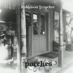 Treacher Robinson - Porches