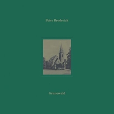Broderick Peter - Grunewald