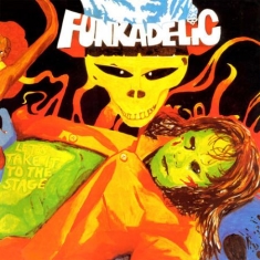 Funkadelic - Let's Take It To The Stage (Blue)