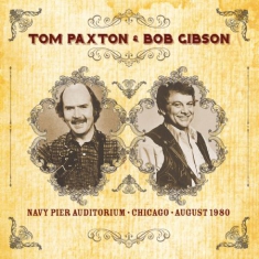 Paxton Tom & Bob Gibson - Navy Pier Chicago Aug.1980