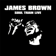 Brown James - Soul Train Live
