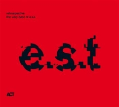 Est Esbjörn Svensson Trio - Retrospective - The Very Best Of E.