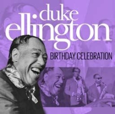 Ellington Duke - Birthday Celebration i gruppen CD / Jazz hos Bengans Skivbutik AB (2245971)