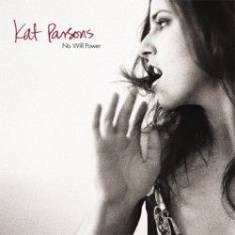 Parsons Kat - No Will Power i gruppen CD / Rock hos Bengans Skivbutik AB (2249973)