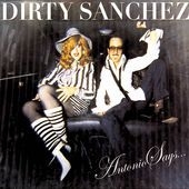 Dirty Sanchez - Antonio Says Ep i gruppen CD / Rock hos Bengans Skivbutik AB (2250012)