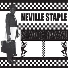 Staple Neville - Ska Crazy!