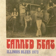 Canned Heat - Illinois Blues 1973