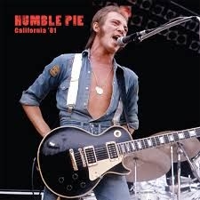 Humble Pie - California '81 i gruppen VINYL / Rock hos Bengans Skivbutik AB (2250520)