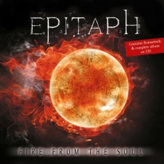 Epitaph - Fire From The Soul (Inkl.Cd)