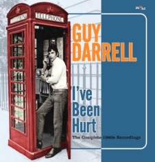 Darrell Guy - I've Been Hurt: The Complete 1960S