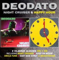 Deodato - Night Cruiser / Happy Hour i gruppen CD / RNB, Disco & Soul hos Bengans Skivbutik AB (2253811)