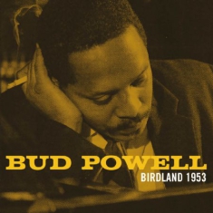 Powell Bud - Birdland 1953