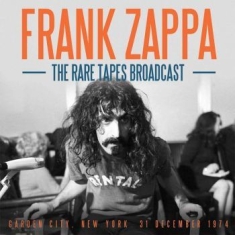 Frank Zappa - Rare Tapes Broadcast The (Live Broa