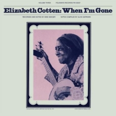 Cotten Elizabeth - When I'm Gone