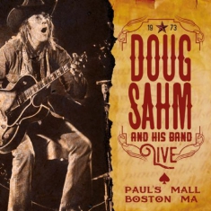 Sahm Doug - 1973 Live - Paul's Mall, Boston